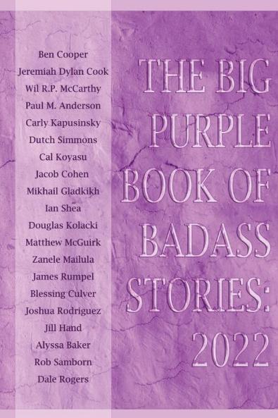 The Big Purple Book of Badass Stories