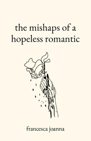 the mishaps of a hopeless romantic