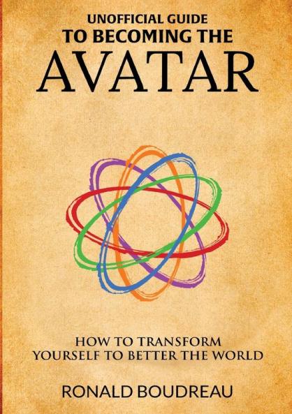 Unofficial Guide To Becoming The Avatar