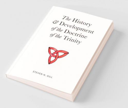 The History & Development of the Doctrine of the Trinity