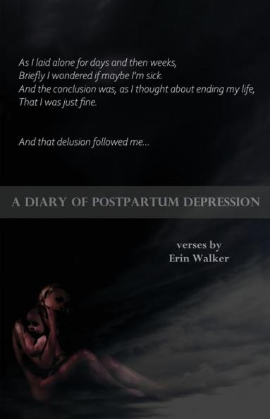 A Diary of Postpartum Depression