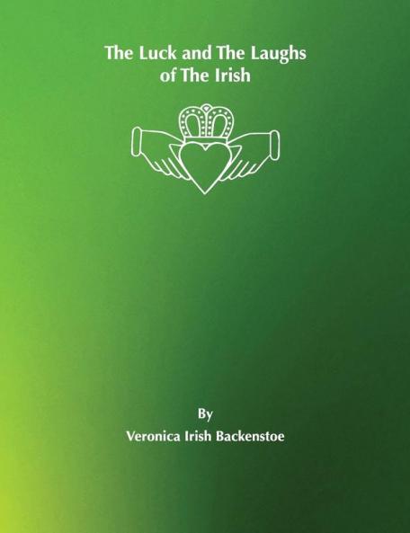 The Luck and The Laughs of The Irish