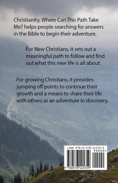 Christianity: Where Will This Path Take Me?