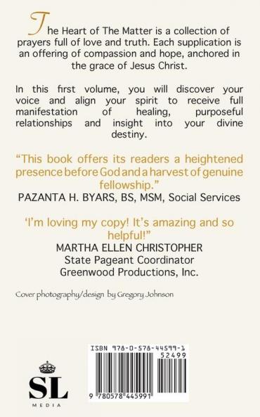 The Heart of The Matter: Volume One: Prayers From Our Hearts to God's Ears
