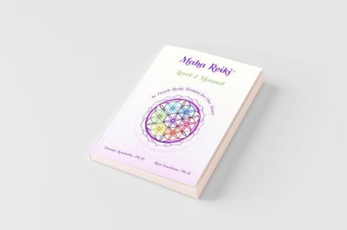 Maha Reiki; Level 2 Manual