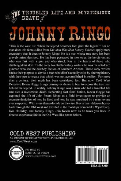 The Troubled Life and Mysterious Death of Johnny Ringo