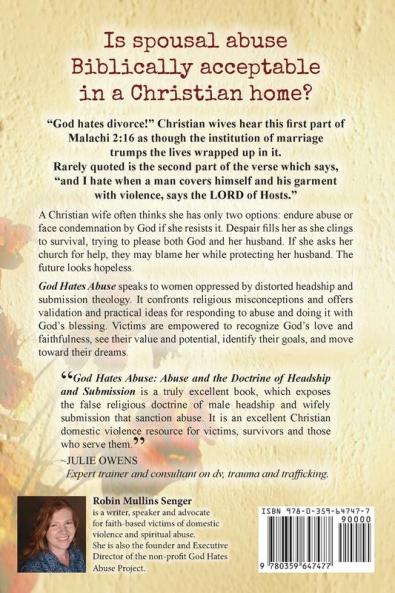God Hates Abuse Updated and Expanded: Abuse and the Doctrine of Headship and Submission