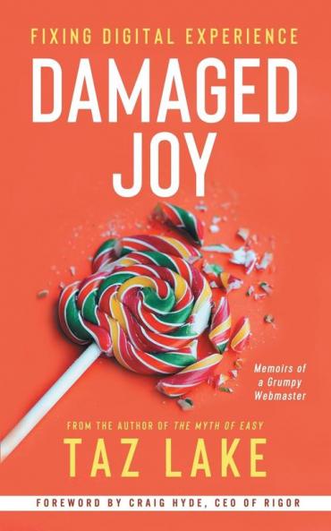 Damaged Joy: Fixing Digital Experience
