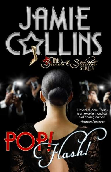Pop! Flash!: 2 (The Secrets and Stilettos)