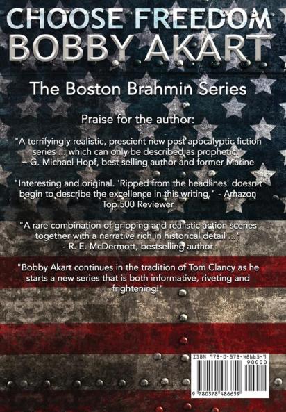 Choose Freedom: A Post-Apocalyptic Political Thriller: 6 (Boston Brahmin)