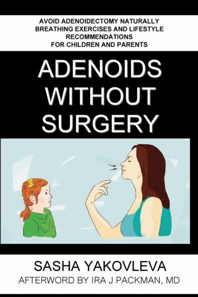 Adenoids Without Surgery