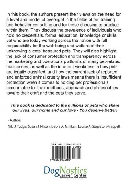 Pet Training and Behavior Consulting: A Model for Raising the Bar to Protect Professionals Pets and Their People
