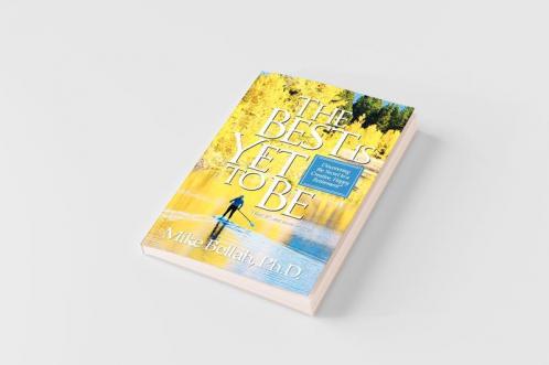 The Best Is Yet To Be