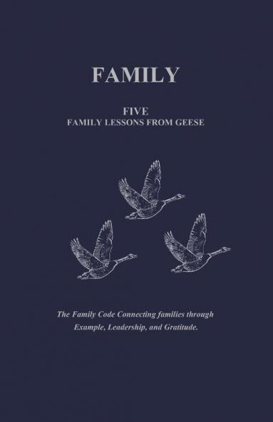 Family: Five Family Lessons from Geese: 1