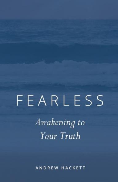 Fearless: Awakening to Your Truth: 2 (Fearless Pentalogy)