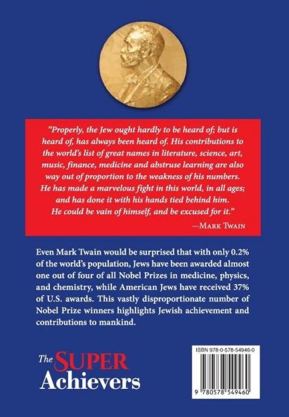 The Super Achievers: The Remarkable Jewish Contribution to Science and Human Well-being Highlighted by Nobel Prize Winners