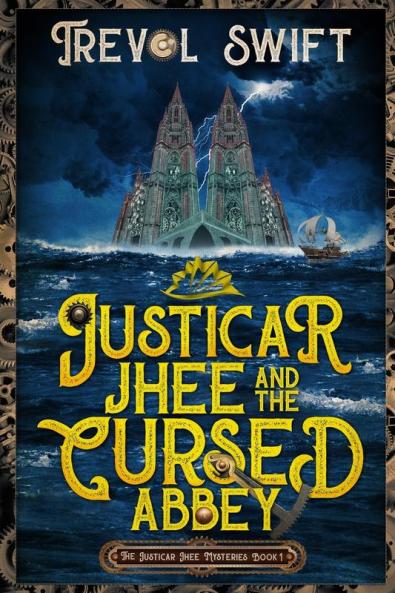 Justicar Jhee and the Cursed Abbey: 1 (The Justicar Jhee Mysteries)