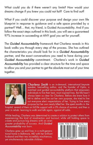 Guided Accountability: Increase the Likelihood of Goal Achievement by 97%