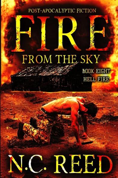 Fire From the Sky: Hell Fire: 8