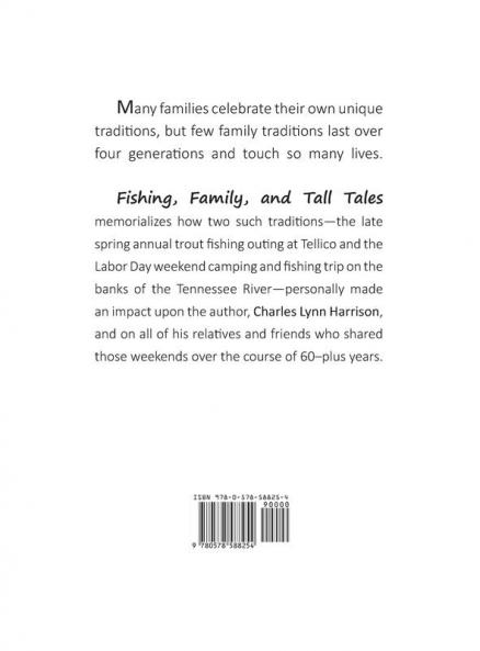 Fishing Family and Tall Tales: A History of Annual Family Traditions Spanning Four Generations
