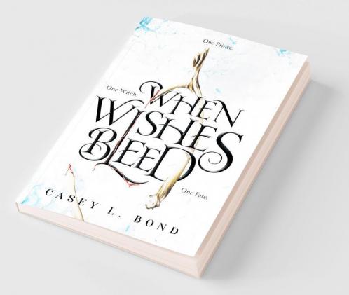 When Wishes Bleed