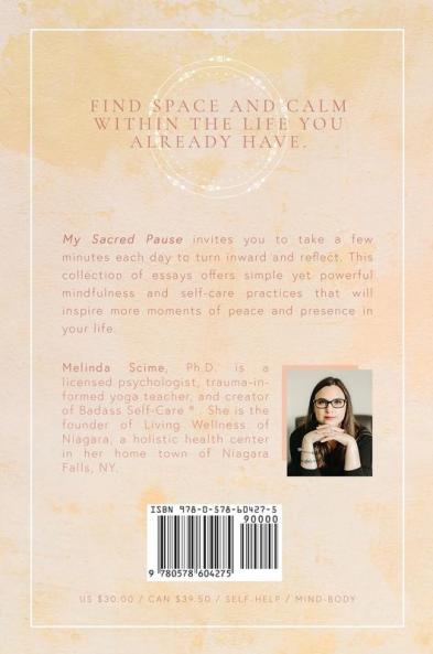 My Sacred Pause: Daily reflections on looking within loving who you are and living out loud
