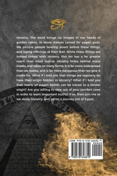 Idolatry: Journey out of Egypt