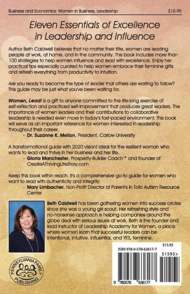 Women LEAD!: Influential & Effective Strategies for Women Who Lead at Work at Home and in the Community