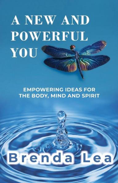 A New and Powerful You