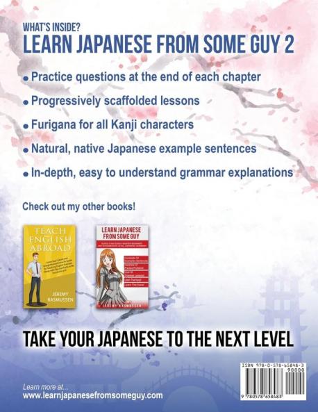 Learn Japanese From Some Guy 2: Intermediate Japanese Grammar