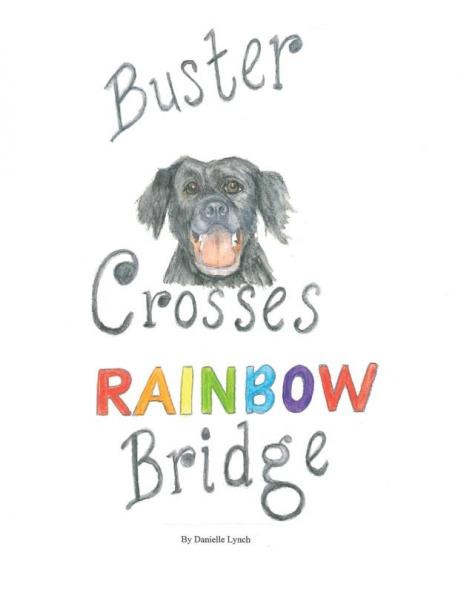 Buster Crosses Rainbow Bridge