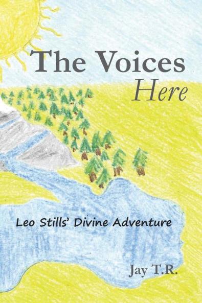 The Voices Here: Leo Stills' Divine Adventure