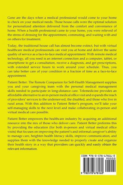 Patient Better: The Remote Companion for Self-Health Management (Patient Better: Self-Manage Your Way to Better Care)