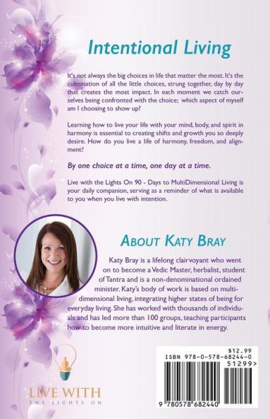 Live With The Lights On 90 Days to MultiDimensional Living: Volume Four