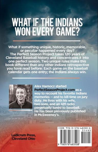 Perfect Season Project: An Uncommon Arrangement of Cleveland Indians History