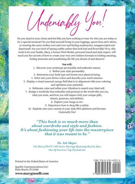 Undeniably You! The Good The Bad and The Fabulous!: A Woman's Guide To Be Her Highest and Most Beautiful Self