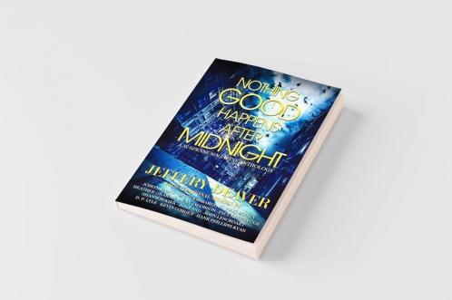 Nothing Good Happens After Midnight
