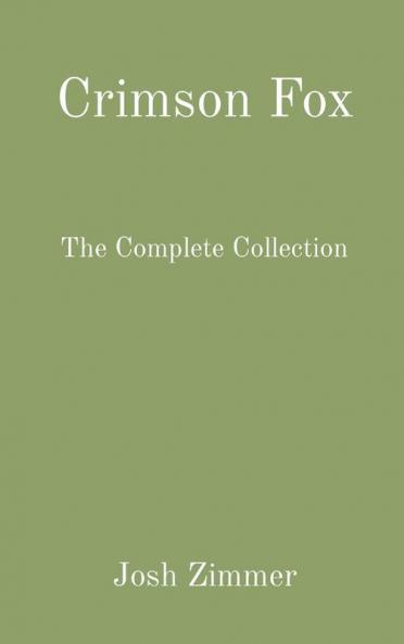 Crimson Fox: The Complete Collection