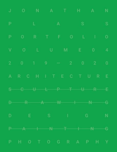 Jonathan Plass: Portfolio Volume 04