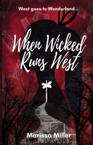 When Wicked Runs West: 1