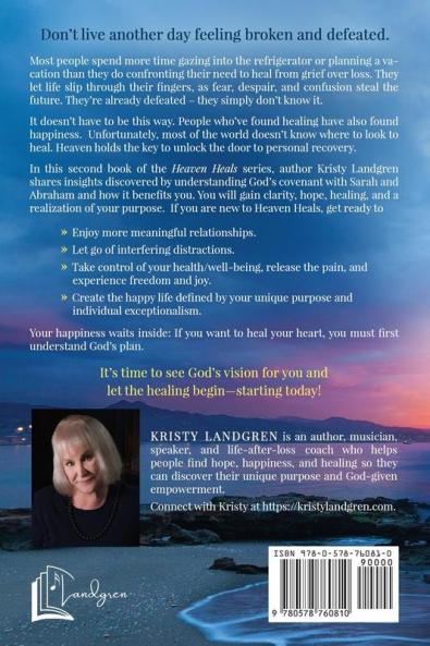 Heaven Heals: Finding Hope in the Reunion with Your Lost Loved One: 2