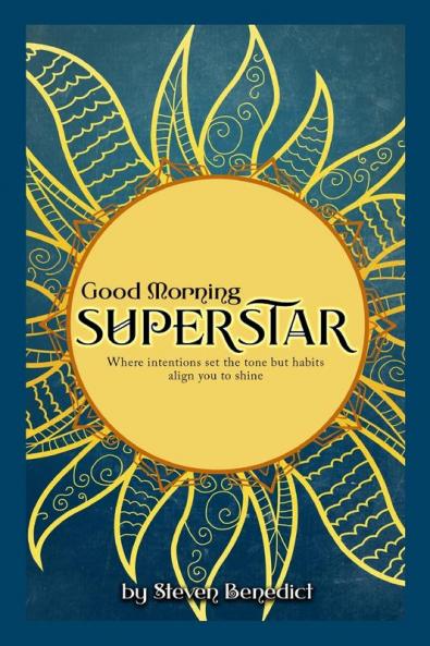 Good Morning Super Star
