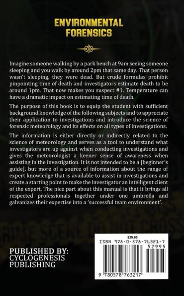 Environmental Forensics (Forensic Meteorology): How the Atmosphere Affects Criminal Investigations & Other Professional Research - Cyclogenesis Publishing