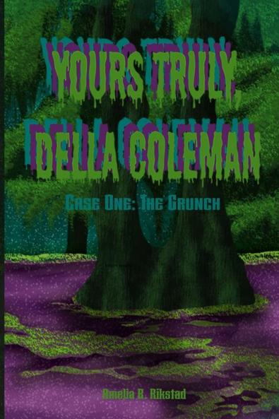 Yours Truly Della Coleman