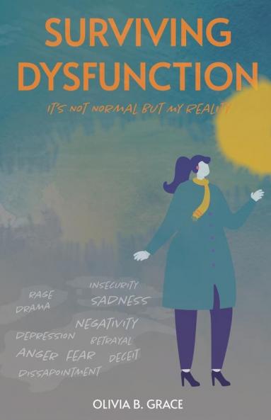 Surviving Dysfunction