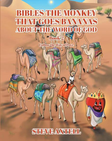 Bibles The Monkey That Goes Bananas About The Word of God Book#2 Follow The Way of Love
