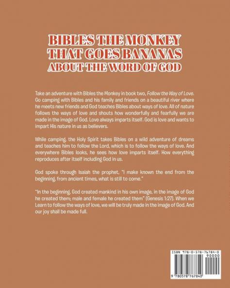 Bibles The Monkey That Goes Bananas About The Word of God Book#2 Follow The Way of Love