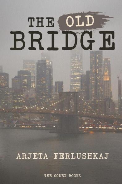 The Old Bridge
