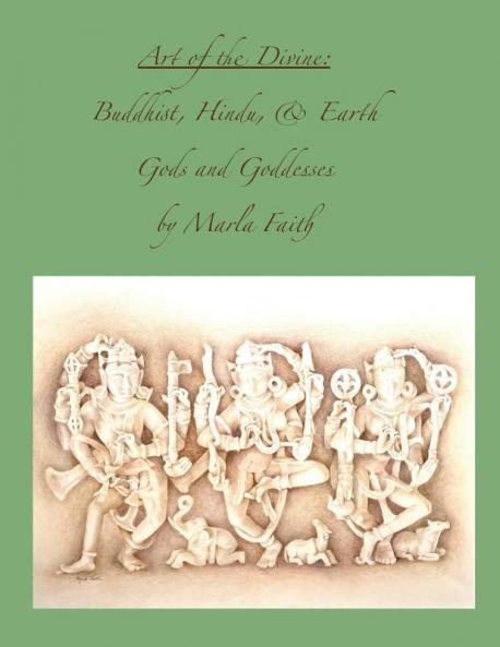 Art of the Divine; Buddhist Hindu and Earth Gods and Goddesses