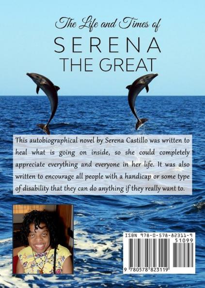 The Life and Times of Serena the Great